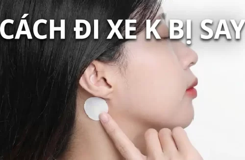 cách đi xe k bị say